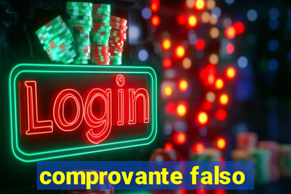 comprovante falso