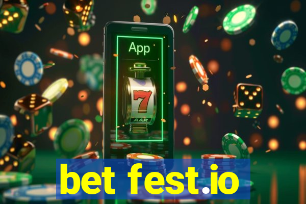 bet fest.io