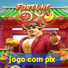 jogo com pix