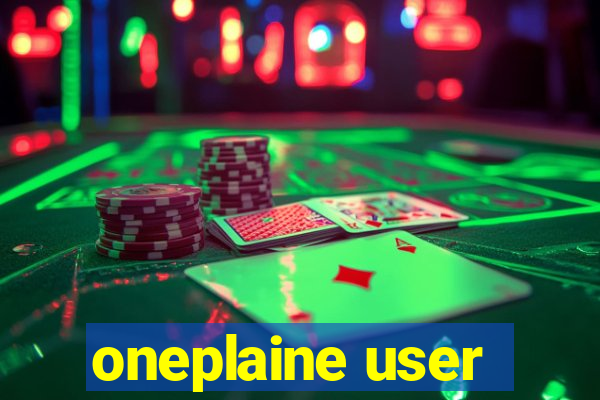 oneplaine user