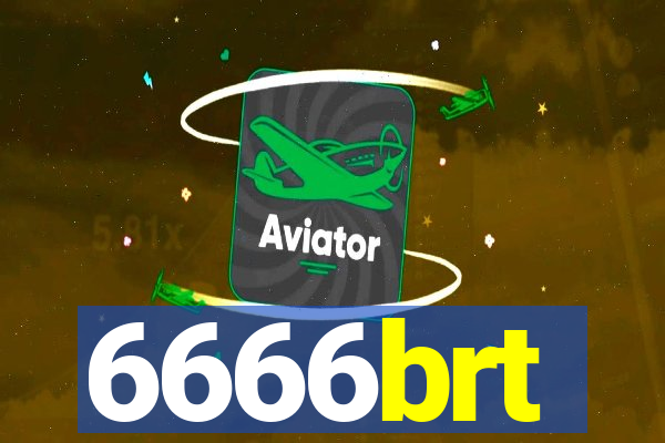 6666brt