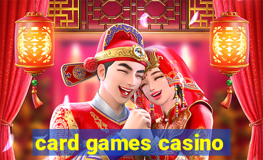 card games casino