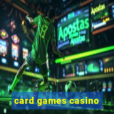 card games casino