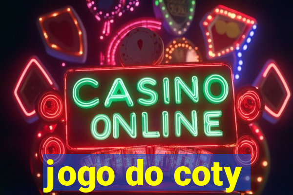 jogo do coty