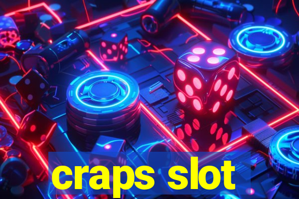 craps slot