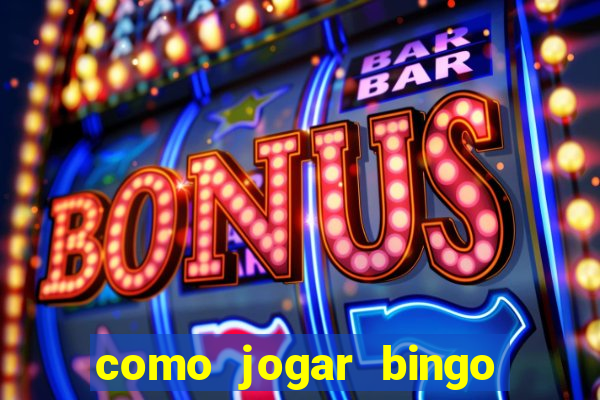 como jogar bingo online valendo dinheiro