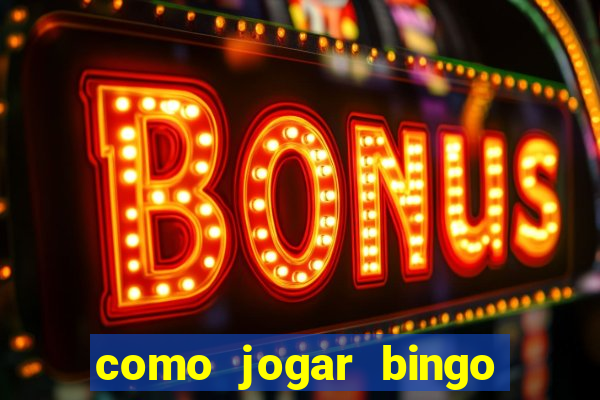 como jogar bingo online valendo dinheiro