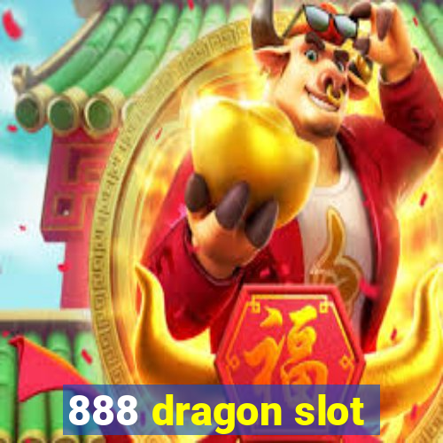 888 dragon slot