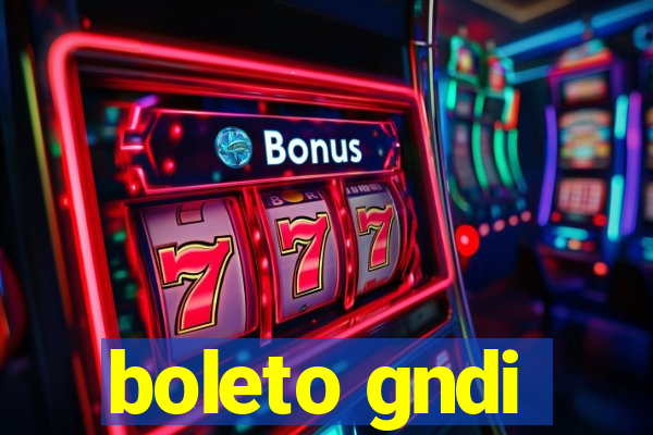 boleto gndi