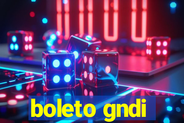 boleto gndi