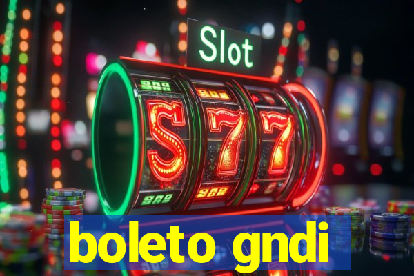 boleto gndi