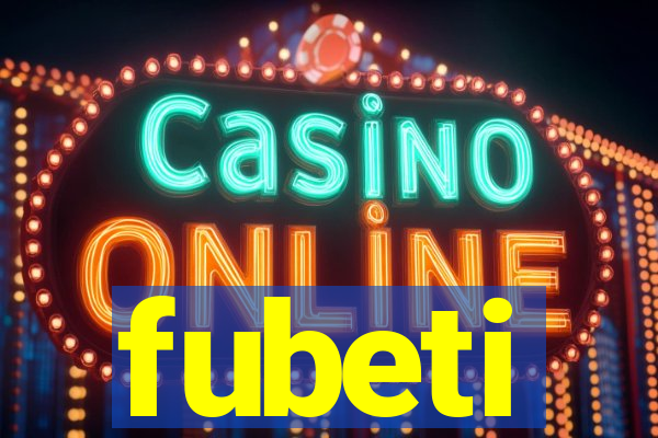 fubeti