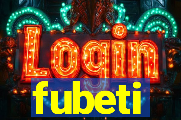 fubeti