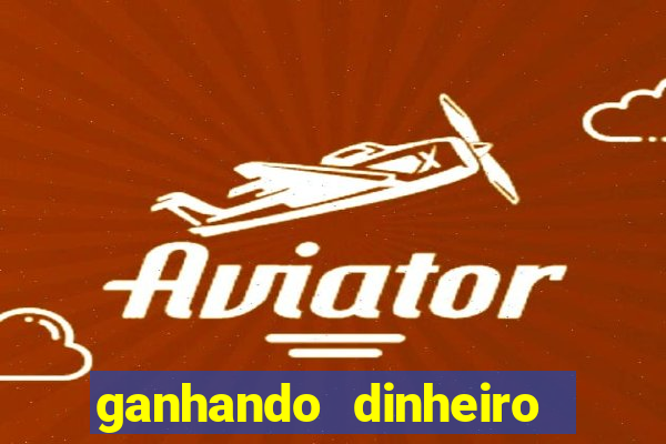 ganhando dinheiro com jogos online