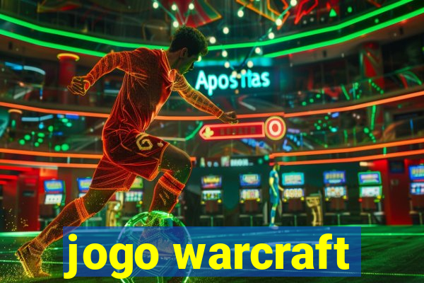 jogo warcraft