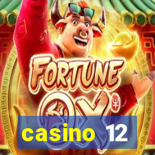 casino 12