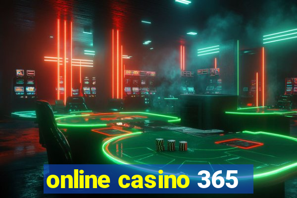 online casino 365