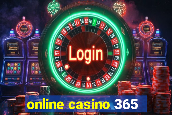 online casino 365