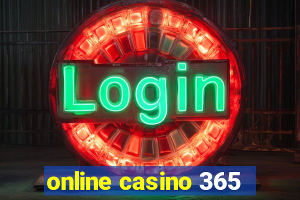 online casino 365