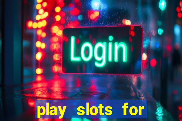 play slots for money online