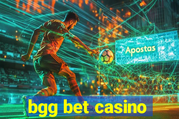 bgg bet casino