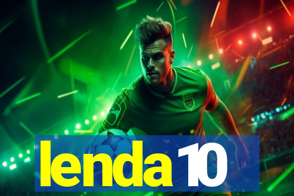 lenda10