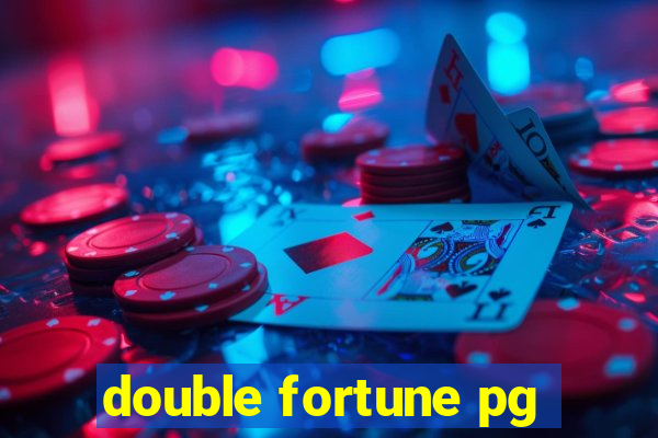 double fortune pg