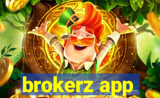 brokerz app