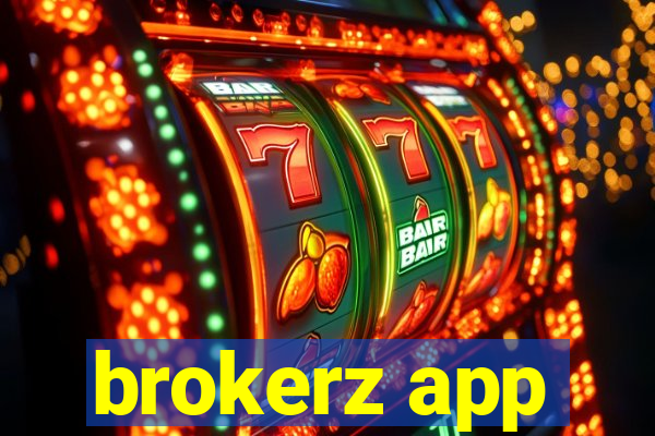 brokerz app