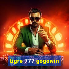 tigre 777 gogowin