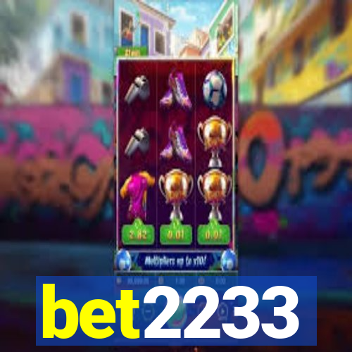 bet2233