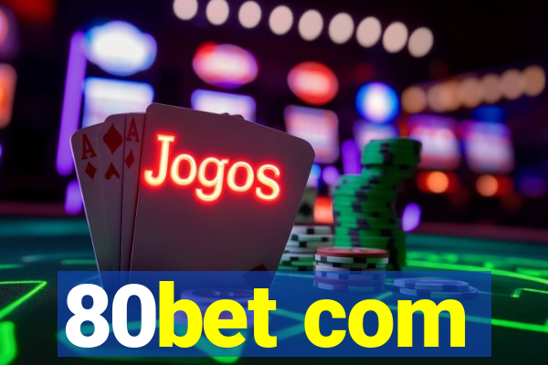 80bet com