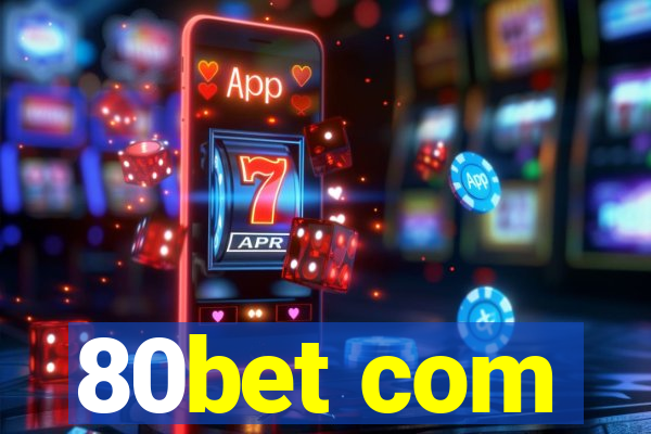 80bet com