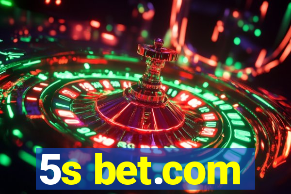 5s bet.com