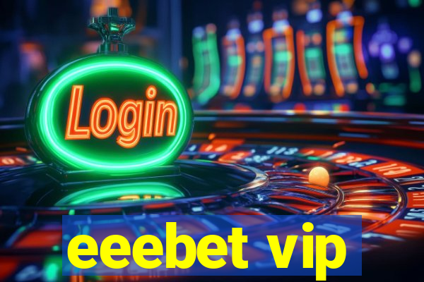 eeebet vip