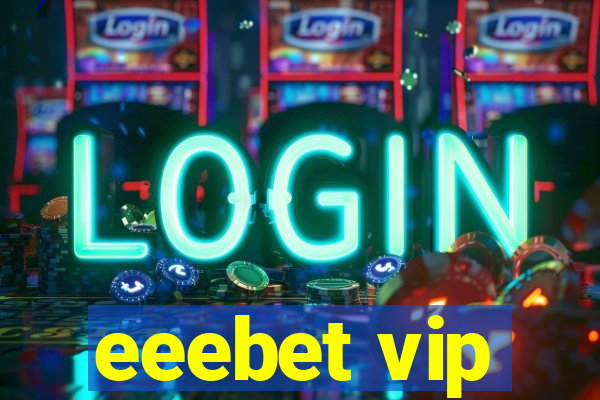 eeebet vip