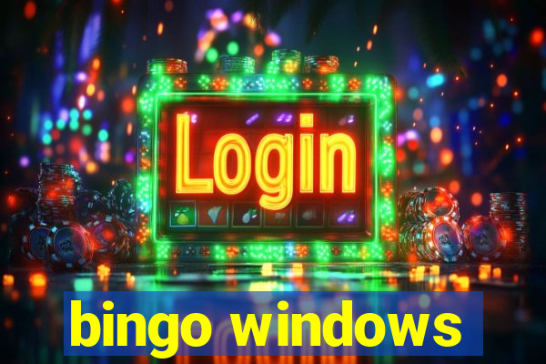 bingo windows