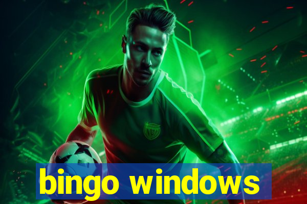 bingo windows