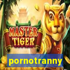 pornotranny