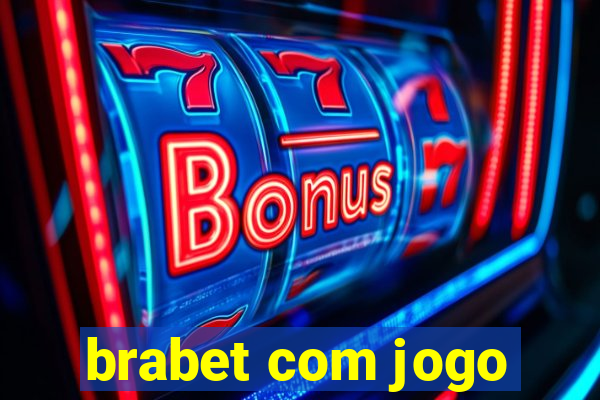 brabet com jogo