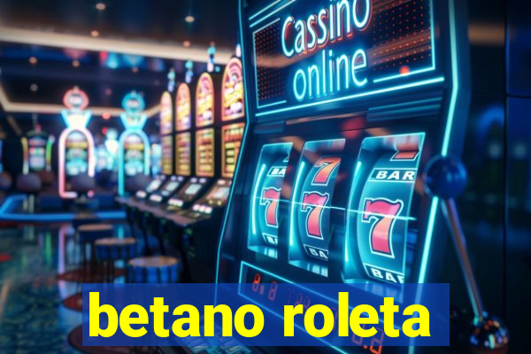 betano roleta