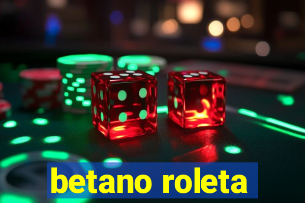 betano roleta