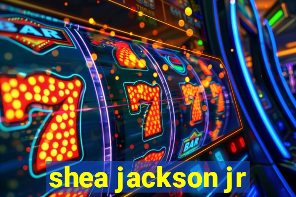 shea jackson jr