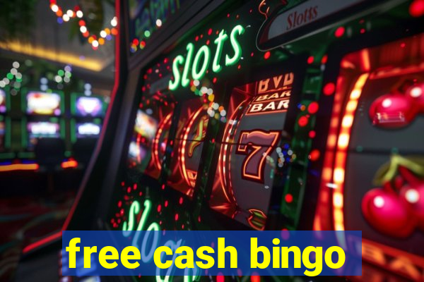 free cash bingo