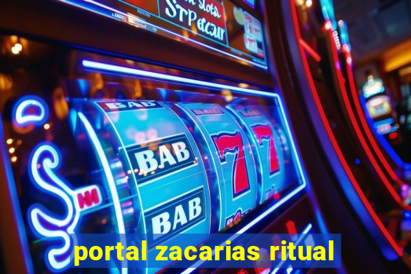 portal zacarias ritual