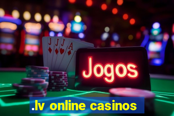 .lv online casinos