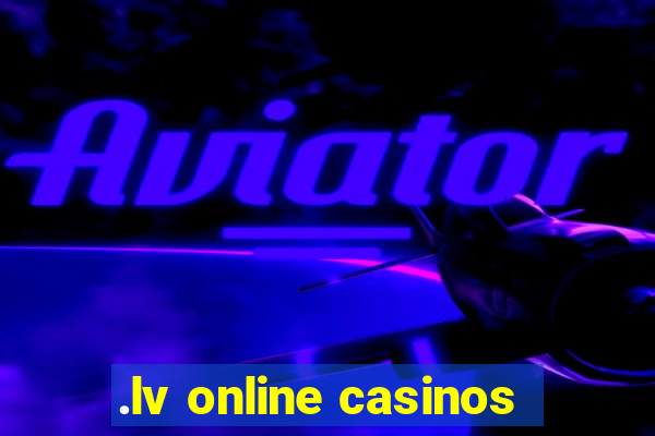 .lv online casinos