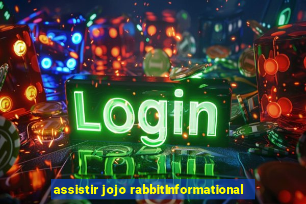 assistir jojo rabbitInformational