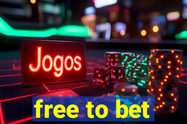 free to bet