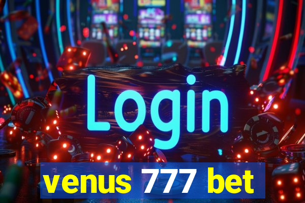 venus 777 bet